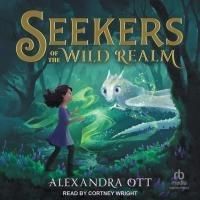 Bild vom Artikel Seekers of the Wild Realm vom Autor Alexandra Ott