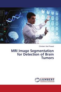 Produktbild: MRI Image Segmentation for Detection of Brain Tumors