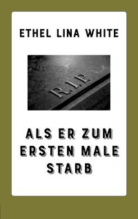 Produktbild: Als er zum ersten Male starb