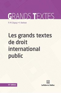 Produktbild: Les Grands Textes de Droit International Public (12e Edition)