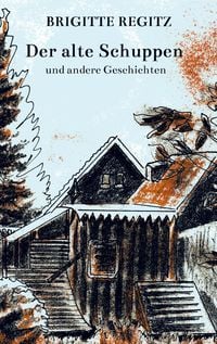 Produktbild: Der alte Schuppen