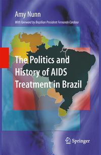 Produktbild: The Politics and History of AIDS Treatment in Brazil