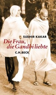 Produktbild: Die Frau, die Gandhi liebte
