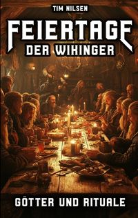 Produktbild: Feiertage der Wikinger - G&ouml;tter und Rituale