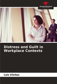 Produktbild: Distress and Guilt in Workplace Contexts