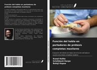 Produktbild: Funci&oacute;n del habla en portadores de pr&oacute;tesis completas maxilares