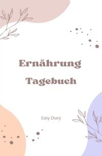 Produktbild: Tagebuch Ern&auml;hrung