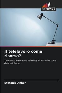 Produktbild: Il telelavoro come risorsa?