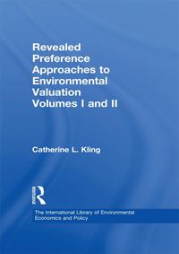 Produktbild: Revealed Preference Approaches to Environmental Valuation Volumes I and II