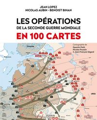 Produktbild: Les op&eacute;rations de la Seconde Guerre mondiale en 100 cartes