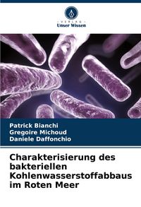 Produktbild: Charakterisierung des bakteriellen Kohlenwasserstoffabbaus im Roten Meer