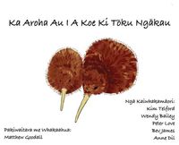 Produktbild: Ka Aroha Au I A Koe Ki Toku Ngakau