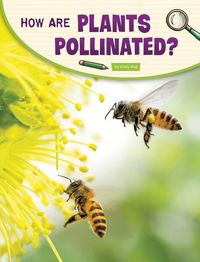 Produktbild: How Are Plants Pollinated?