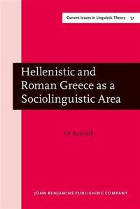 Produktbild: Hellenistic and Roman Greece as a Sociolinguistic Area