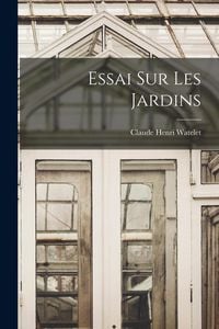 Produktbild: Essai Sur Les Jardins