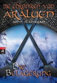 Produktbild: Die Chroniken von Araluen 06 - Die Belagerung