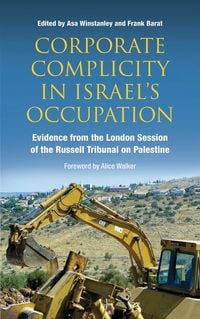 Produktbild: Corporate Complicity in Israel's Occupation