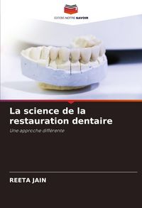 Produktbild: La science de la restauration dentaire