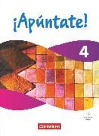 Produktbild: &iexcl;Ap&uacute;ntate! - Spanisch als 2. Fremdsprache - Ausgabe 2024 - Band 4