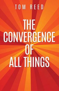 Produktbild: The Convergence of All Things