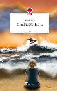 Produktbild: Chasing Horizons. Life is a Story - story.one