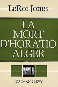 Produktbild: La mort d horatio alger