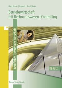 Produktbild: Betriebswirtschaftslehre mit Rechnungswesen /Controlling 2.. Berufliches Gymnasium Wirtschaft