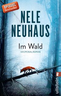 Im Wald / Oliver von Bodenstein Bd.8 Nele Neuhaus