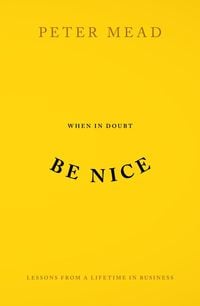 Produktbild: When In Doubt Be Nice