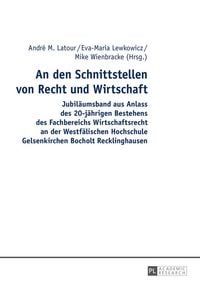 Produktbild: An den Schnittstellen von Recht und Wirtschaft