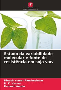Produktbild: Estudo da variabilidade molecular e fonte de resist&ecirc;ncia em soja var.