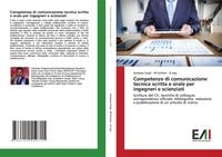 Produktbild: Competenze di comunicazione tecnica scritta e orale per ingegneri e scienziati