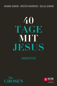 Bild vom Artikel 40 Tage mit Jesus vom Autor Amanda Jenkins