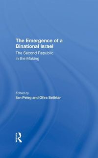 Produktbild: Peleg, I: The Emergence Of A Binational Israel