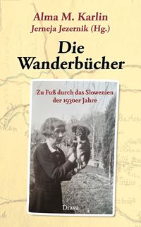 Bild vom Artikel Die Wanderbücher vom Autor Alma M. Karlin