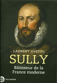Produktbild: Sully : b&acirc;tisseur de la France moderne