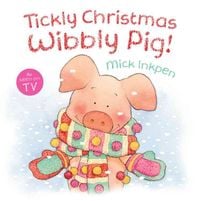 Produktbild: Inkpen, M: Tickly Christmas Wibbly Pig