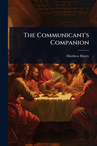 Produktbild: The Communicant's Companion