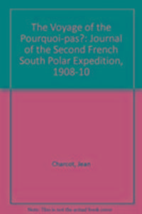 Produktbild: Charcot, J: The Voyage of the "Pourquoi-pas?"