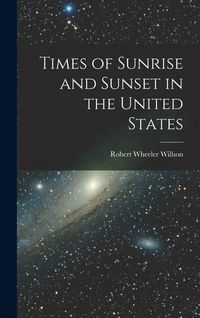 Produktbild: Times of Sunrise and Sunset in the United States