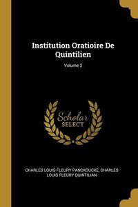 Produktbild: Institution Oratioire De Quintilien; Volume 2