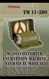 Produktbild: M-209 Converter Encryption Machine Technical Manual 1944 Revised Edition