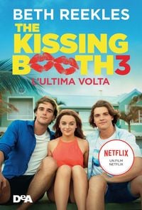Produktbild: The kissing booth 3. L'ultima volta