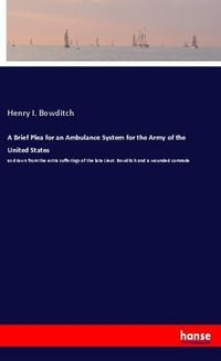 Produktbild: A Brief Plea for an Ambulance System for the Army of the United States
