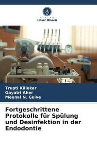 Produktbild: Killekar, T: Fortgeschrittene Protokolle f&uuml;r Sp&uuml;lung und Des