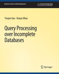 Produktbild: Query Processing over Incomplete Databases