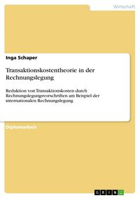 Produktbild: Transaktionskostentheorie in der Rechnungslegung