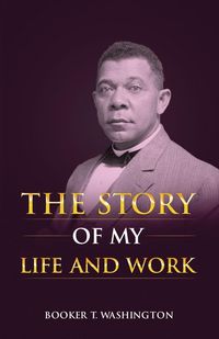 Produktbild: The Story of My Life and Work