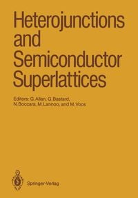 Produktbild: Heterojunctions and Semiconductor Superlattices