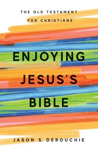 Produktbild: Enjoying Jesus's Bible